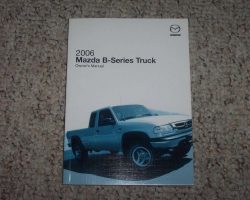 2006 Mazda B-Series Truck Owner's Manual