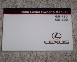 2006 Lexus GS430 & GS300 Owner's Manual