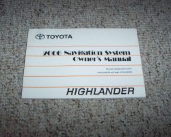 2006 Toyota Highlander Navigation System Owner's Manual