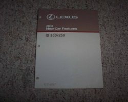 2006 Lexus IS350 & IS250 New Car Features Manual