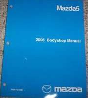 2006 Mazda 5 Bodyshop Manual