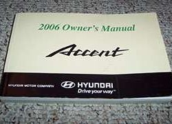 2006 Hyundai Accent Owner's Manual