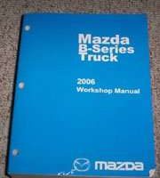 2006 Mazda B-Series Truck Workshop Service Manual