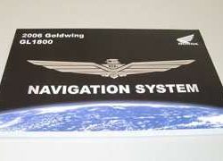 2006 Honda GL1800 Gold Wing Navigation System Motorcycle Owner's Manual