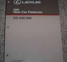 2006 Lexus GS430 & GS300 New Car Features Manual