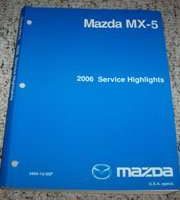 2006 Mazda MX-5 Service Highlights Manual