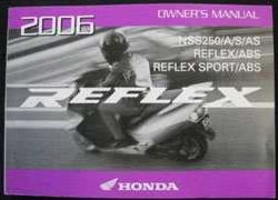 2006 Honda NSS250, NSS250A, NSS250AS & NSS250S Reflex Scooter Owner's Manual