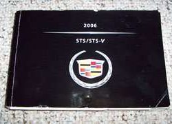 2006 Cadillac STS Owner Operator User Guide Manual
