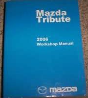 2006 Mazda Tribute Workshop Service Manual
