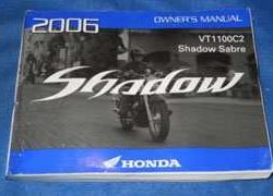 2006 Honda VT1100C2 Shadow Sabre Motorcycle Owner's Manual