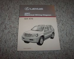 2007 Lexus GX470 Electrical Wiring Diagram Manual
