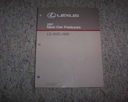 2007 Lexus LS460L & LS460 New Car Features Manual