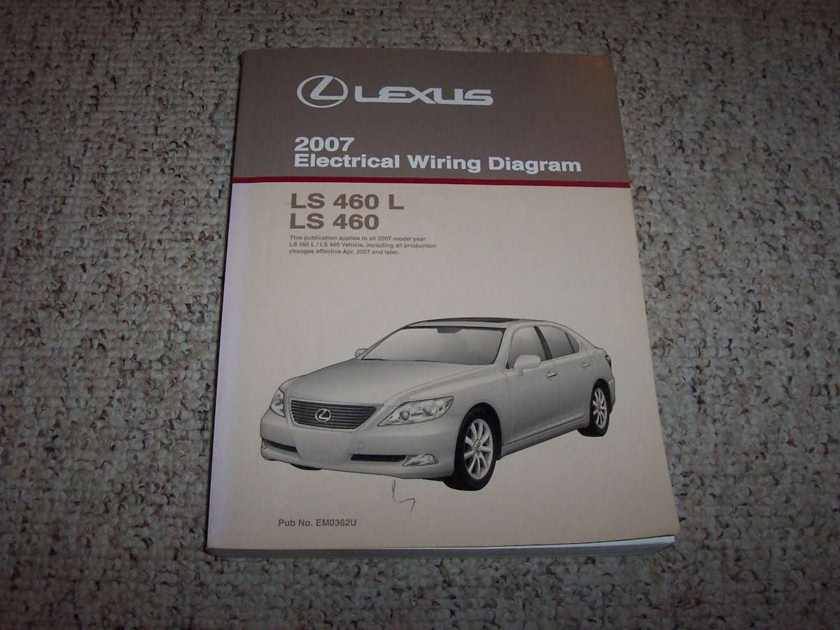 2007 Lexus LS460 & LS460L Electrical Wiring Diagram Manual – DIY Repair ...