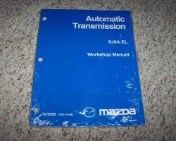 2006 Mazda RX-8 & MX-5 Miata SJ6A-EL Automatic Transmission Workshop Service Manual