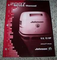 2007 Johnson 9.9 & 15 HP 2 Stroke Models Service Manual