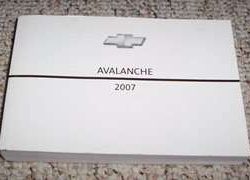 2007 Chevrolet Avalanche Owner Operator User Guide Manual