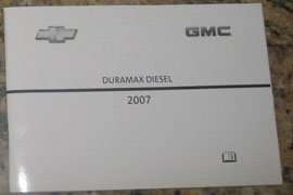 2007 GMC Sierra Classic Duramax Diesel LBZ Owner's Manual Supplement