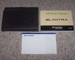 2007 Hyundai Elantra Owner's Manual Set