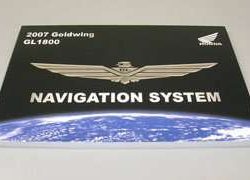 2007 Honda GL1800 Gold Wing Navigation System Motorcycle Owner's Manual