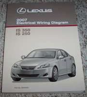 2007 Lexus IS250 & IS350 Electrical Wiring Diagram Manual