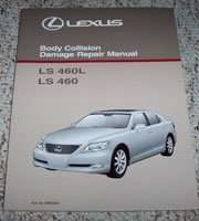 2007 Lexus LS460 & LS460L Body Collision Damage Repair Manual