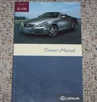 2007 Lexus SC430 Owner Operator User Guide Manual
