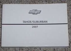 2007 Chevrolet Tahoe, Suburban Owner Operator User Guide Manual