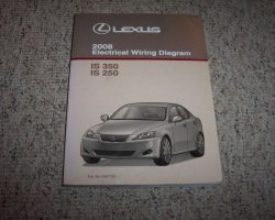2008 Lexus IS250 & IS350 Electrical Wiring Diagram Manual