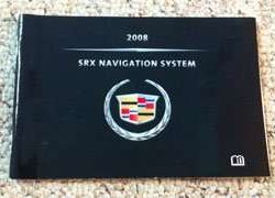 2008 Cadillac SRX Navigation System Owner's Manual
