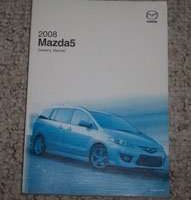 2008 Mazda5 Owner's Manual