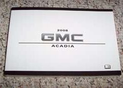 2008 GMC Acadia Owner's Manual