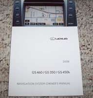 2008 Lexus GS460, GS350 & GS450h Navigation System Owner's Manual