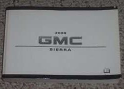 2008 GMC Sierra Owner's Operator Manual User Guide