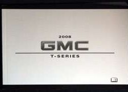 2008 GMC T-Series Owner's Manual