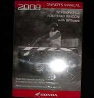 2008 Honda TRX680FA & TRX680FGA Fourtrax Rincon ATV Owner's Manual