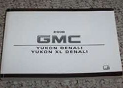 2008 GMC Yukon Denali & Yukon XL Denali Owner's Manual