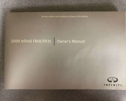 2009 Infiniti FX35 & FX50 Owner's Operator Manual User Guide