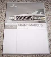 2009 Mercury Grand Marquis Owner Operator User Guide Manual