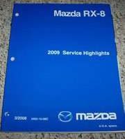 2009 Mazda RX-8 Service Highlights Manual
