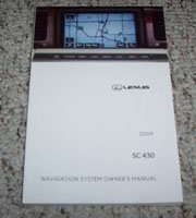 2009 Lexus SC430 Navigation System Owner's Manual