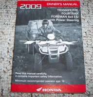 2009 Honda TRX500FE & TRX500FPE Fourtrax Fourman 4x4 ES Owner's Manual