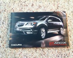 2010 Acura MDX Navigation System Owner's Manual