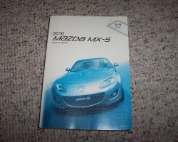 2010 Mazda MX-5 Owner's Manual