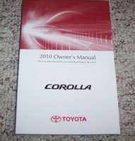 2010 Toyota Corolla Owner Operator User Guide Manual