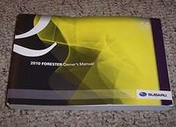 2010 Subaru Forester Owner's Operator Manual User Guide
