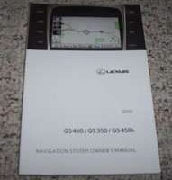 2010 Lexus GS46, GS350 & GS450h Navigation System Owner's Manual