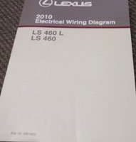 2010 Lexus LS460 & LS460L Electrical Wiring Diagram Manual