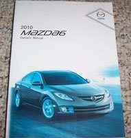 2010 Mazda6 Owner's Manual