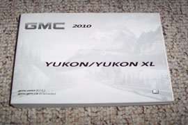 2010 GMC Yukon & Yukon XL Owner's Manual