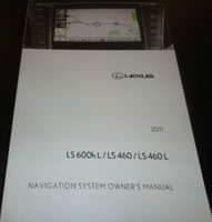 2011 Lexus LS460 & LS460L Navigation System Owner's Manual